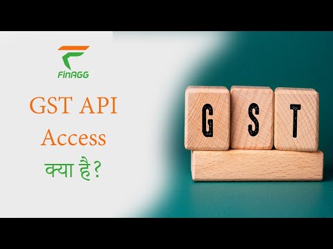 GST API AND ITS USE