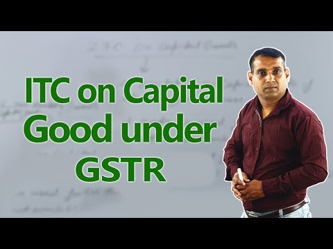 ITC on Capital Good under GSTR