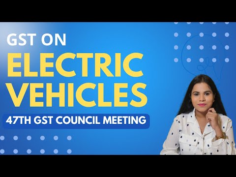 Electric vehicles whether or not fitted with a battery pack, eligible for concessional GST rate 5%.