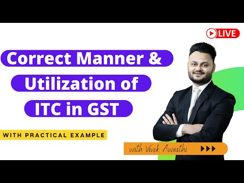 Manner & Utilization of ITC in GST | ITC Sett off provisions