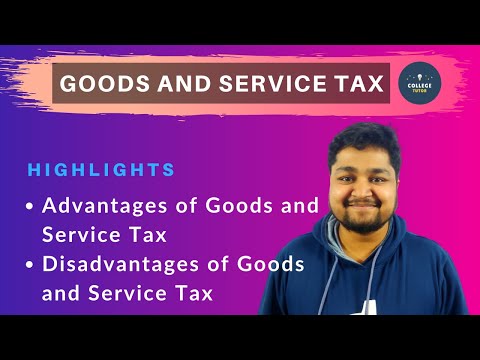 Advantages and Disadvantages of Goods and Service Tax (GST) | Study at Home with me