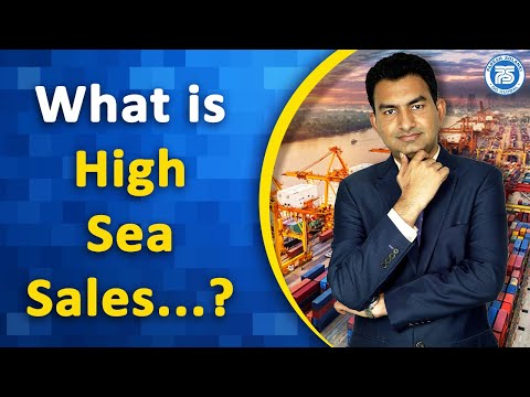 What is High Sea Sales in Export Import Business..?? | by Paresh Solanki