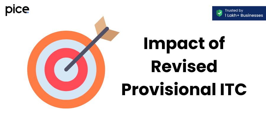 impact of revised provisional itc