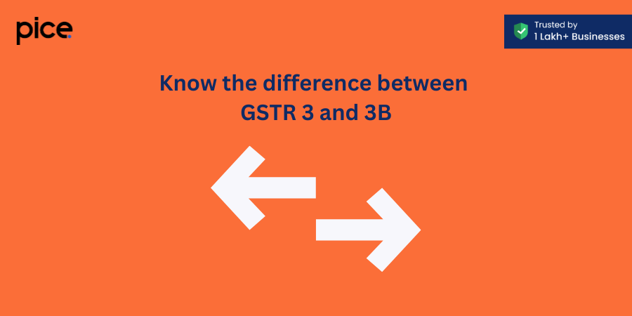know the difference between gstr 3 and 3b