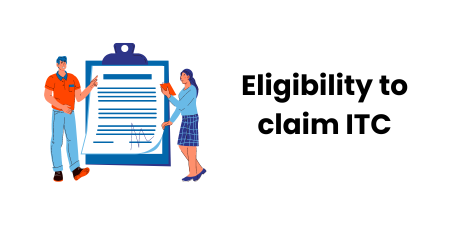 eligibility to claim itc